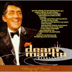 Dean Martin Greatest Hits King of Cool