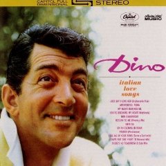 Dino! Italian Love Songs