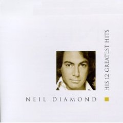 Neil Diamond - His 12 Greatest Hits