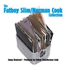 Fatboy Slim/Norman Cook Collection