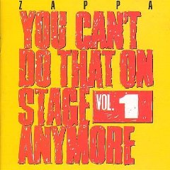 You Can't Do That On Stage Anymore - Vol. 1