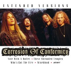 Corrosion of Conformity - Extended Versions