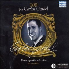 100 por Carlos Gardel