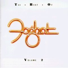 The Best of Foghat, Vol. 2