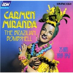 Brazilian Bombshell: 25 Hits (1939-1947)