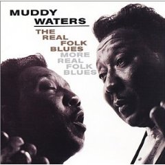 The Real Folk Blues/More Real Folk Blues