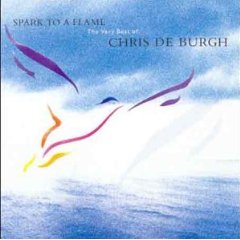 Spark to a Flame: The Very Best of Chris de Burgh