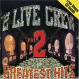 &quot;2 Live Crew - Greatest Hits, Vol. 2 [Clean]&quot;