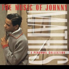 The Music of Johnny Mathis - A Personal Collection (Repackaged)