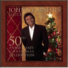 Johnny Mathis: A 50th Anniversary Christmas Celebration