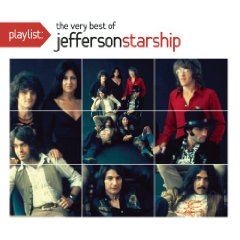 Playlist:The Very Best of Jefferson Starship (Eco-Friendly Packaging)