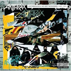 Anthrax: Anthrology: No Hit Wonders 1985-1991