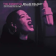 The Essential Billie Holiday