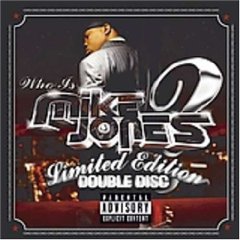 Who Is Mike Jones? (CD + Ltd. Bonus Chopped & Screwed Version)