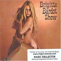 Brigitte Bardot Show