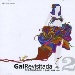 Revisitada 2: De Domingo 1967 a Baby Gal