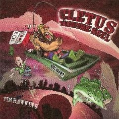 Tim Hawkins: Cletus Take The Reel - CD