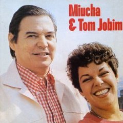 Miucha & Tom Jobim