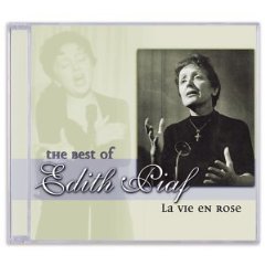 The Best of Edith Piaf: La Vie en Rose