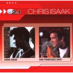 Chris Isaak/San Francisco Days