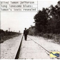 Long Lonesome Blues: Lemon's Texts Revealed