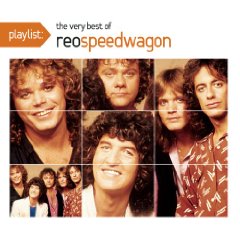 Playlist: The Very Best of Reo Speedwagon