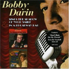 Bobby Darin Sings the Shadow of Your Smile/In a Broadway Bag