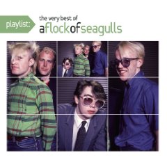 Playlist: The Very Best of Flock of Seagulls (Eco-Friendly Packaging)