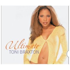 Ultimate Toni Braxton (Eco-Friendly Packaging)