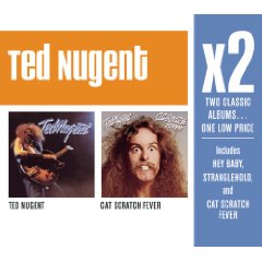 X2:Ted Nugent/Cat Scratch Fever