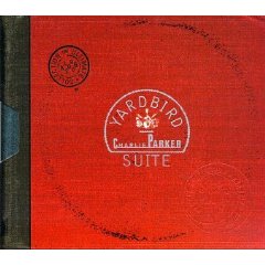 Yardbird Suite: The Ultimate Collection