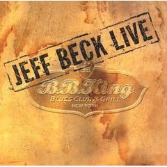 Jeff Beck: LIve at B.B. King Blues Club