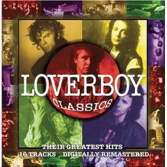 Loverboy Classics: Their Greatest Hits