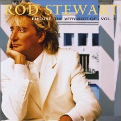 Encore: The Very Best of Rod Stewart, Vol. 2