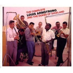 Complete Louis Armstrong & The Dukes Of Dixieland