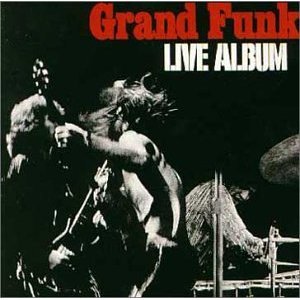 Grand Funk: Live Album