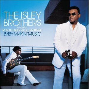 Baby Makin' Music (Feat. Ronald Isley AKA Mr. Biggs)