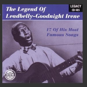 The Legend of Leadbelly - Goodnight Irene