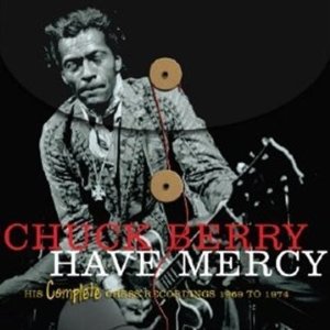 Have Mercy: His Comp Chess Recordings 1969-1974