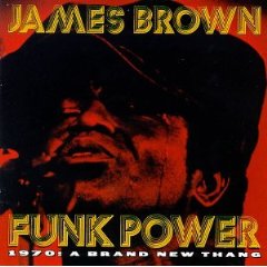 Funk Power 1970: A Brand New Thang