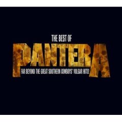 The Best of Pantera: Far Beyond the Great Southern Cowboy's Vulgar Hits