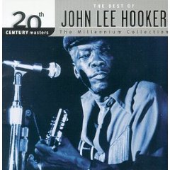 20th Century Masters: The Best Of John Lee Hooker (Millennium Collection)