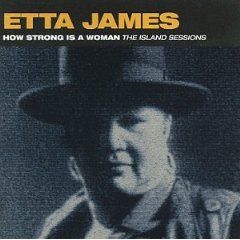 How Strong Is a Woman: The Island Sessions