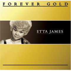 Forever Gold: Etta James