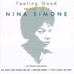 Feeling Good: The Very Best of Nina Simone