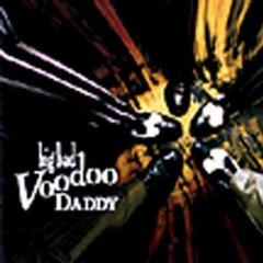 Big Bad Voodoo Daddy