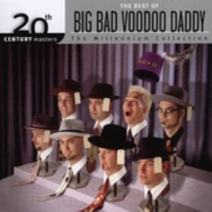 20th Century Masters - The Millennium Collection: The Best of Big Bad Voodoo Daddy