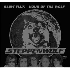 Slow Flux/Hour of the Wolf