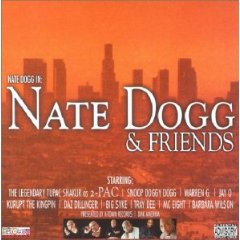 Nate Dogg and Friends