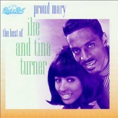 Proud Mary: The Best of Ike & Tina Turner